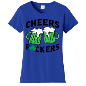 Cheers Fckers St Patricks Day Beer Ing Gift Women's T-Shirt