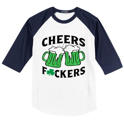 Cheers Fckers St Patricks Day Beer Ing Gift Baseball Sleeve Shirt