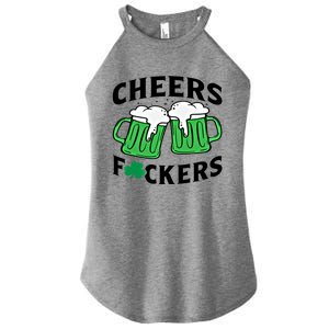 Cheers Fckers St Patricks Day Beer Ing Gift Women's Perfect Tri Rocker Tank