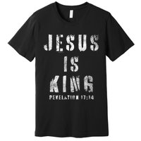 Christianity Faith Savior Almighty Lord Jesus Is King Premium T-Shirt