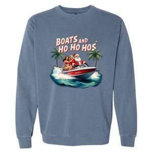 Christmas Funny Santa Boats And Ho Ho Hos Cool Gift Garment-Dyed Sweatshirt