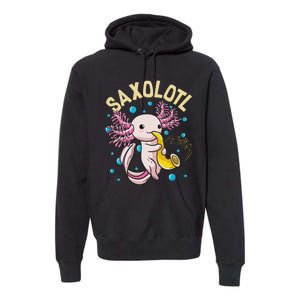 Cute & Funny Saxolotl Adorable Sax Playing Axolotl Animal Premium Hoodie