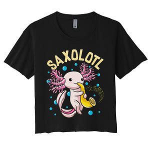 Cute & Funny Saxolotl Adorable Sax Playing Axolotl Animal Women's Crop Top Tee