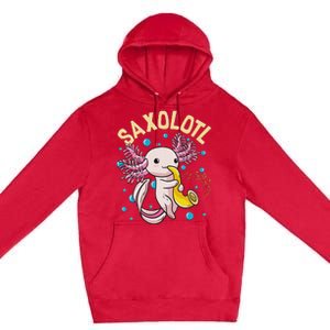 Cute & Funny Saxolotl Adorable Sax Playing Axolotl Animal Premium Pullover Hoodie