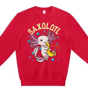 Cute & Funny Saxolotl Adorable Sax Playing Axolotl Animal Premium Crewneck Sweatshirt