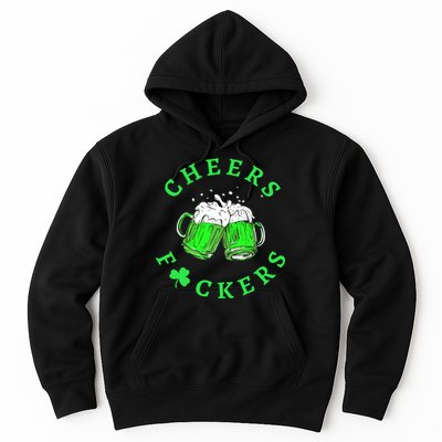Cheers Fuckers St Patricks Day Beer Drinking Mugs Hoodie