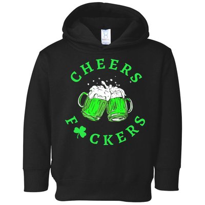 Cheers Fuckers St Patricks Day Beer Drinking Mugs Toddler Hoodie