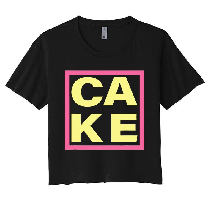 Cake Funny Sweet Baking Frosting Women's Crop Top Tee