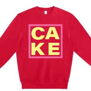 Cake Funny Sweet Baking Frosting Premium Crewneck Sweatshirt