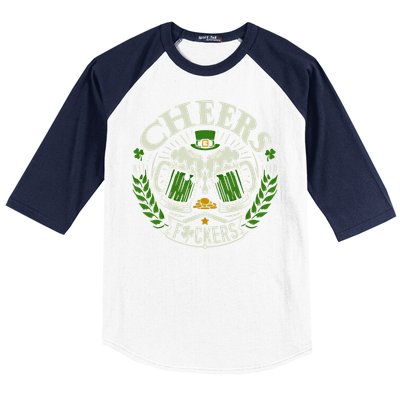 Cheers Fckers St Patricks Day Funny Beer Ing Meaningful Gift Baseball Sleeve Shirt