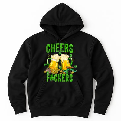 Cheers Fuckers St Patricks Day Men Women Beer Drinking Mugs Hoodie