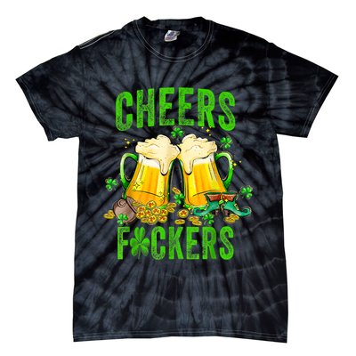 Cheers Fuckers St Patricks Day Men Women Beer Drinking Mugs Tie-Dye T-Shirt