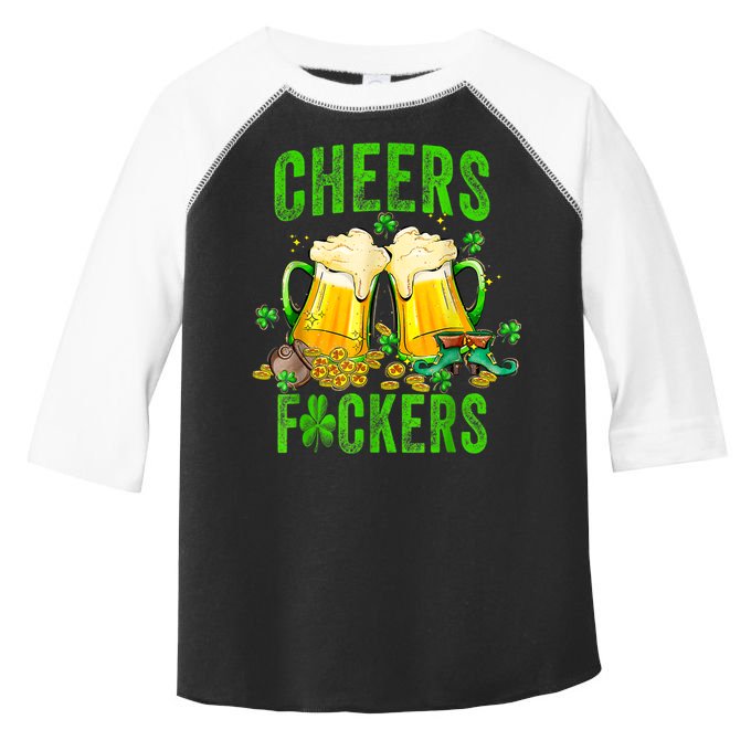 Cheers Fuckers St Patricks Day Men Women Beer Drinking Mugs Toddler Fine Jersey T-Shirt