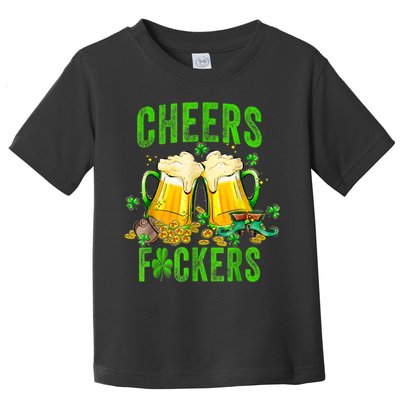Cheers Fuckers St Patricks Day Men Women Beer Drinking Mugs Toddler T-Shirt