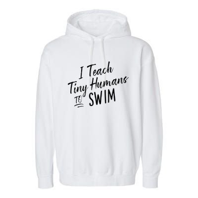 Cute Funny Swim Coach Gift Tiny Humans Swimming Instructor Garment-Dyed Fleece Hoodie