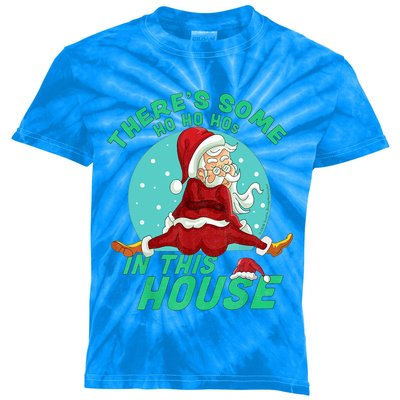 Christmas Funny Santa Theres Some Ho Ho Hos In This House Gift Kids Tie-Dye T-Shirt