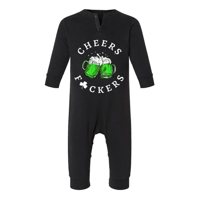 Cheers Fckers' St Patricks Day Beer Drinking Funny Infant Fleece One Piece