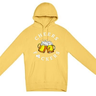 Cheers Fuckers St Patricks Day, Beer Drinking Premium Pullover Hoodie