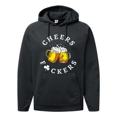 Cheers Fuckers St Patricks Day, Beer Drinking Performance Fleece Hoodie