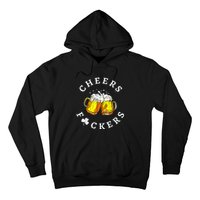 Cheers Fuckers St Patricks Day, Beer Drinking Hoodie