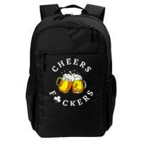 Cheers Fuckers St Patricks Day, Beer Drinking Daily Commute Backpack