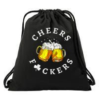 Cheers Fuckers St Patricks Day, Beer Drinking Drawstring Bag