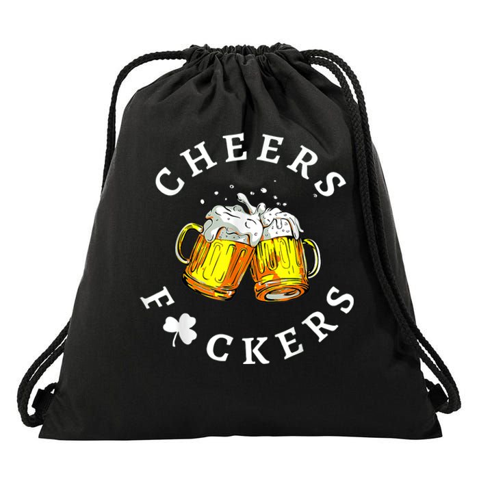 Cheers Fuckers St Patricks Day, Beer Drinking Drawstring Bag