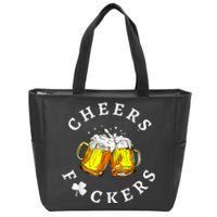 Cheers Fuckers St Patricks Day, Beer Drinking Zip Tote Bag