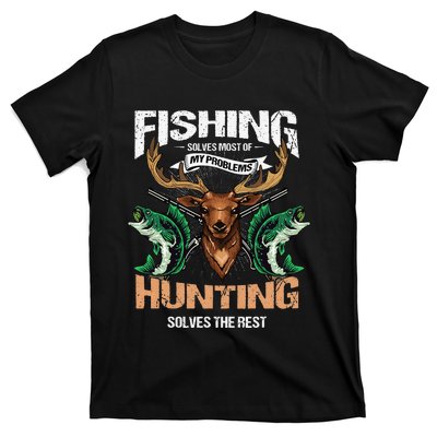 Cute Fishing Solves Most Of My Problems Deer Hunting T-Shirt