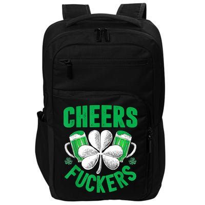 Cheers Fuckers St Patricks Day Funny Beer Drinking Mugs Impact Tech Backpack