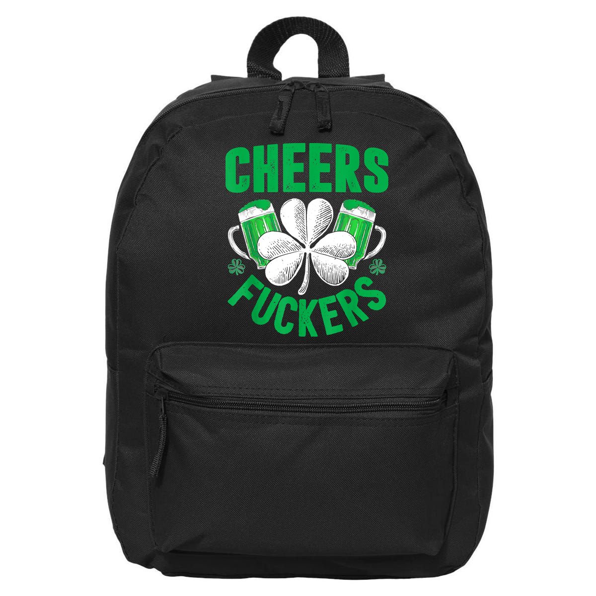 Cheers Fuckers St Patricks Day Funny Beer Drinking Mugs 16 in Basic Backpack