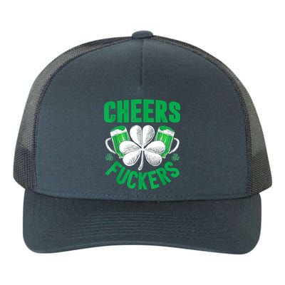 Cheers Fuckers St Patricks Day Funny Beer Drinking Mugs Yupoong Adult 5-Panel Trucker Hat