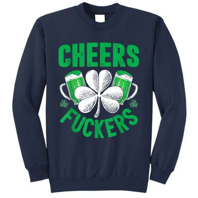 Cheers Fuckers St Patricks Day Funny Beer Drinking Mugs Sweatshirt