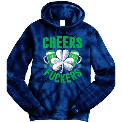 Cheers Fuckers St Patricks Day Funny Beer Drinking Mugs Tie Dye Hoodie