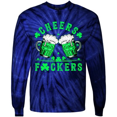 Cheers Fuckers St Patricks Day Funny Beer Drinking Mugs Tie-Dye Long Sleeve Shirt