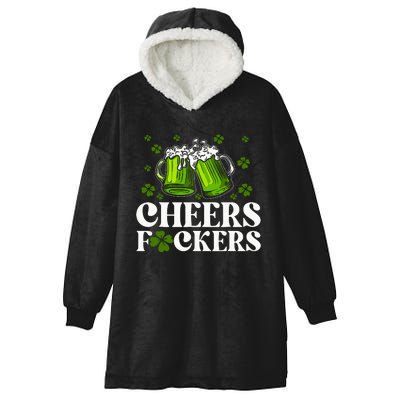 Cheers Fuckers St Patricks Day Funny Beer Drinking Mugs Hooded Wearable Blanket