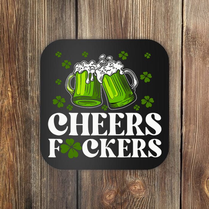 Cheers Fuckers St Patricks Day Funny Beer Drinking Mugs Coaster