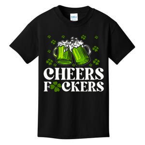 Cheers Fuckers St Patricks Day Funny Beer Drinking Mugs Kids T-Shirt