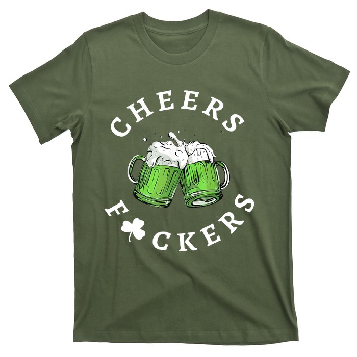 Cheers Fuckers St Patricks Day Funny Beer Drinking Mugs T-Shirt