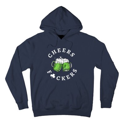 Cheers Fuckers St Patricks Day Funny Beer Drinking Mugs Hoodie