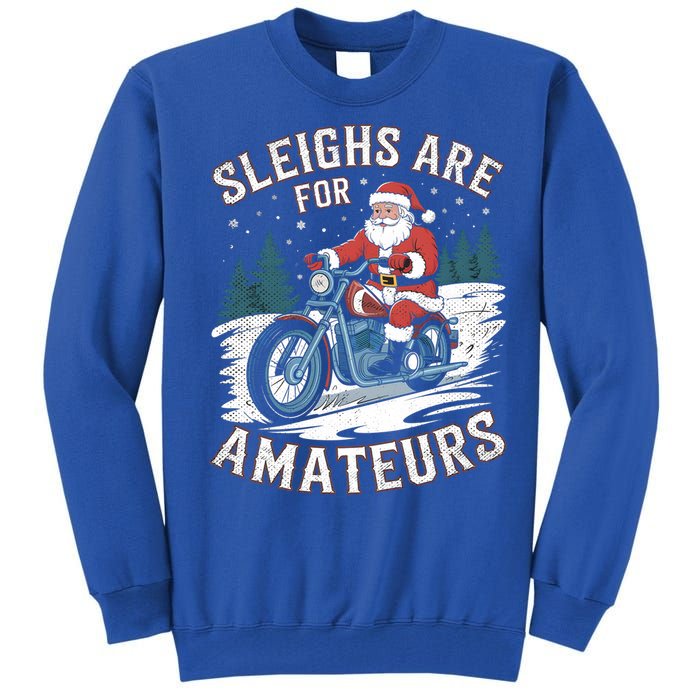 Christmas Funny Santa Claus Humor Xmas Holiday Xmas Motorcycle Tall Sweatshirt