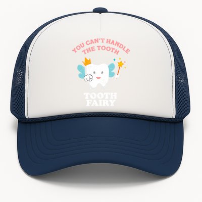 Cute Funny Saying Tooth Fairy Day Funny Gift Trucker Hat