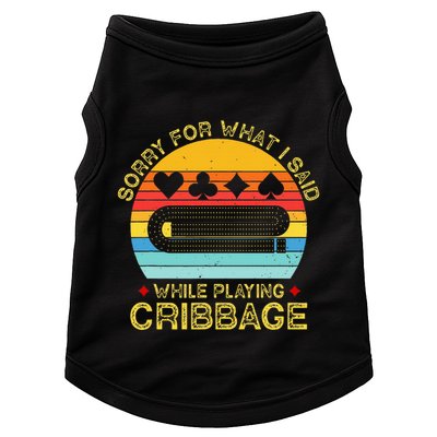 Cribbage Funny Sorry For What I Said While Playing Doggie Tank