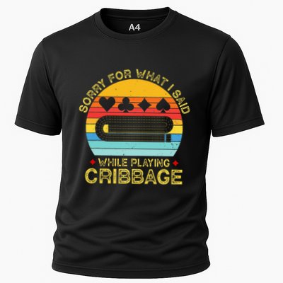 Cribbage Funny Sorry For What I Said While Playing Performance Shirt