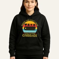 Cribbage Funny Sorry For What I Said While Playing Hoodie