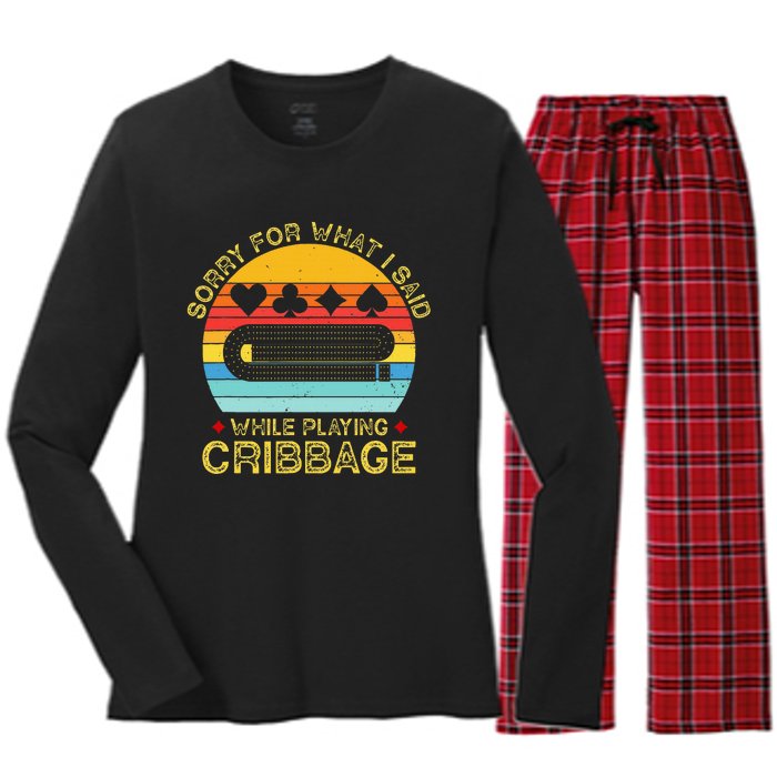 Cribbage Funny Sorry For What I Said While Playing Women's Long Sleeve Flannel Pajama Set 