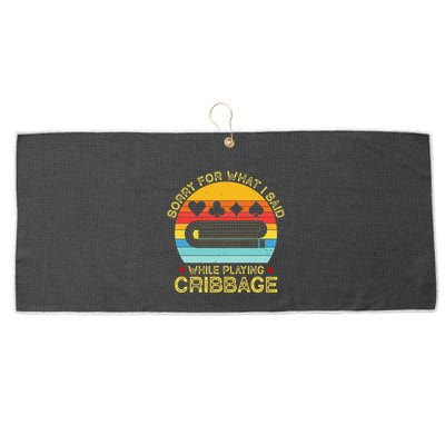 Cribbage Funny Sorry For What I Said While Playing Large Microfiber Waffle Golf Towel