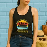 Cribbage Funny Sorry For What I Said While Playing Womens Tank Top