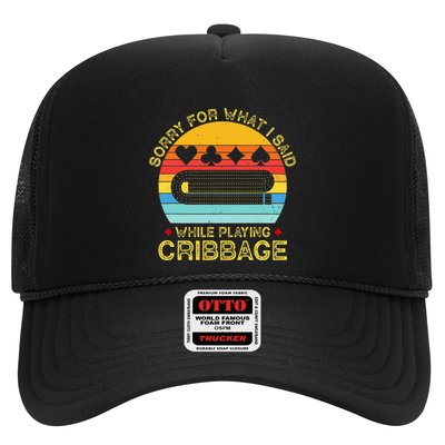 Cribbage Funny Sorry For What I Said While Playing Trucker Hat