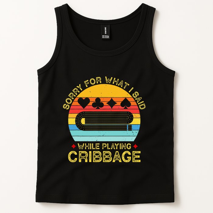 Cribbage Funny Sorry For What I Said While Playing Tank Top